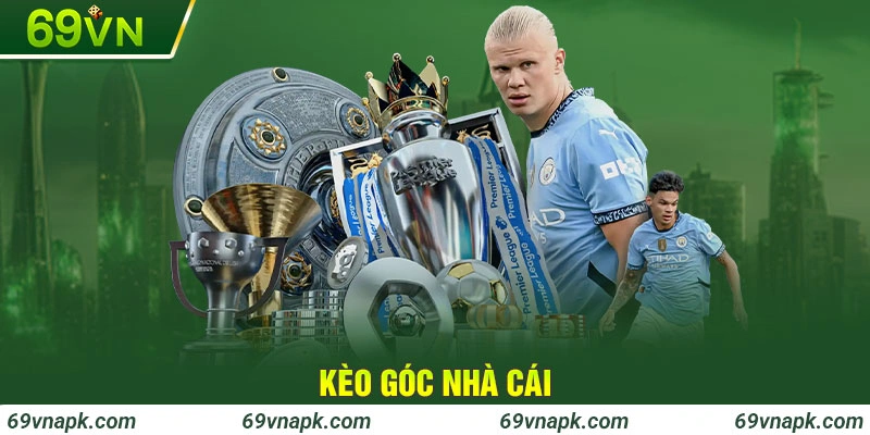 Kèo góc nhà cái