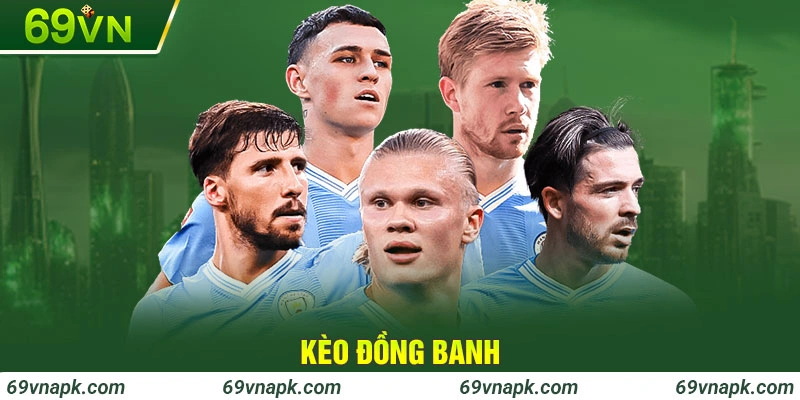 Kèo đồng banh