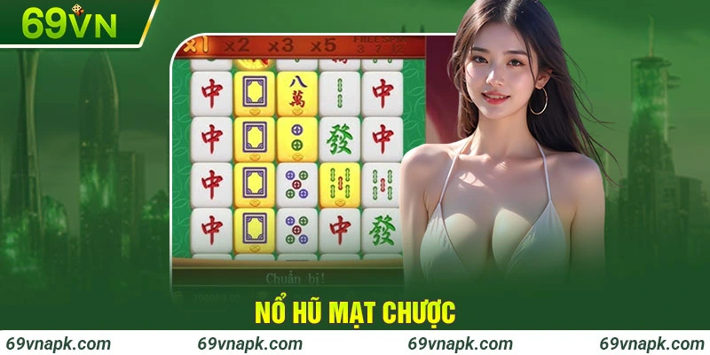 Nổ Hũ Mạt Chược