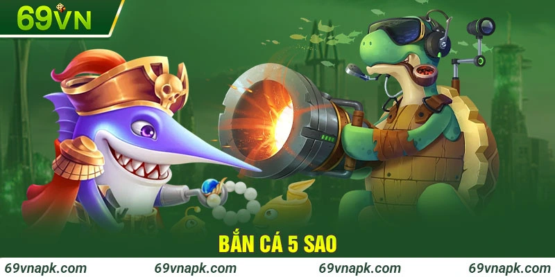 Bắn cá 5 sao tại Link 69VN