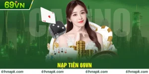 Nạp tiền 69VN